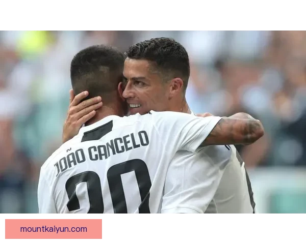 坎塞洛近期进攻参与度提升，助力球队表现稳健