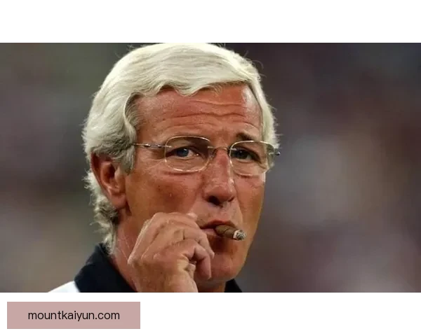 里皮传奇地位持续巩固，领导战术创新受到广泛关注